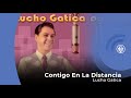 Lucho Gatica - Contigo En La Distancia (con letra - lyrics video)
