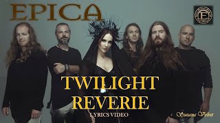 EPICA - Twilight Reverie - The Hypnagogic State (LYRICS VIDEO)