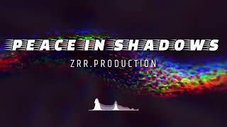 Free Type Beat Trap Peace In Shadows Prod Zrr