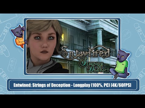 Entwined: Strings of Deception - Longplay (100%, PC) [4K/60FPS]