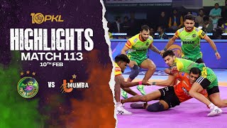 Match Highlights: Patna Pirates vs U Mumba | February 10 | PKL Season 10