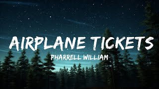 [1 HOUR]  Pharrell Williams, Swae Lee & Rauw Alejandro - Airplane Tickets (Lyrics)