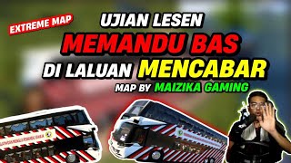 UJIAN DAPATKAN LESEN MEMANDU BAS DI LALUAN MENCABAR ' PART 1 EXTREME MAP BY MAIZIKA GAMING - ETS2 screenshot 4