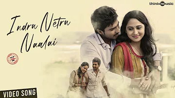 #ThinkPremiere - Indru Netru Naalai (Video Song) | Vishnu Vishal | Mia George | Hiphop Tamizha