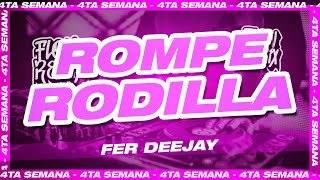 ROMPE RODILLA - Fer Deejay (Flow Remix 2020)