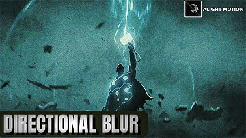 "Alight Motion Tutorial: How to Use Directional Blur Like a Pro!"