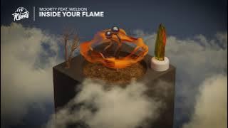 Moorty - Inside Your Flame (feat. Weldon)
