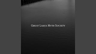 Watch Great Lakes Myth Society Love Story video