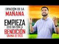 🔥ORACION DE LA MAÑANA 🙏¡DIOS ESTÁ CONTIGO! EMPIEZA ESTA NUEVA SEMANA CON LA BENDICIÓN DE DIOS 🙏