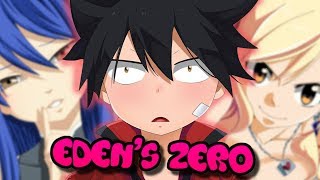 I'm ACTUALLY SURPRISED.... FAIRY TAIL MAJOR PROBLEM Addressed Via EDEN'S ZERO