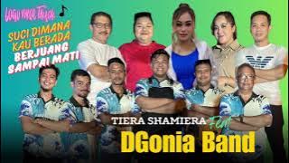 KOLEKSI LAGU TERBAIK | SUCI DIMANA KINI KAU BERADA | BERJUANG SAMPAI MATI | DGONIA BAND