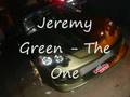 Jeremy Green - The One