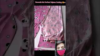 Simple Pajama Cutting ✂️ | 35 Sec Me Easy Method 😍🔥#sewing #pajamacutting #diyclothes #tailoring