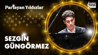Sezgin Güngörmez Parlayan Yıldızlar