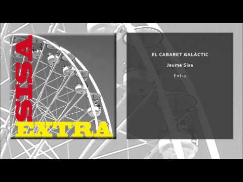 Sisa - El cabaret galàctic (Single Oficial)