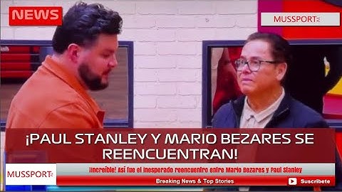 ¡Increíble! Así fue el inesperado reencuentro entre Mario Bezares y Paul Stanley