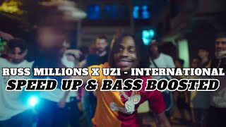 Russ Millions x Uzi - International | SPEED UP & BASS BOOSTED (BEST SONG FROM 2023) Resimi