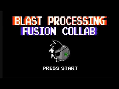 Blast Processing Fusion Collab
