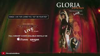 Conga / Live For Loving You / Get On Your Feet (from The Evolution Tour: Live in Miami 1996) (Audio)