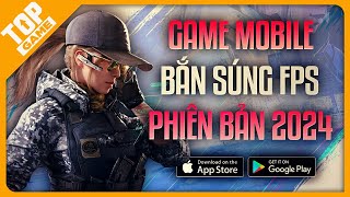 Top Game Mobile Bắn Súng FPS – Phiên Bản 2024 Hay Nhất | Android – IOS screenshot 3