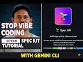 STOP VIBE CODING: GitHub Spec Kit Tutorial with Gemini CLI [Ultimate SDD Guide]