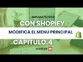 Cómo editar el Menú Principal colecciones y páginas + avance de dropshipping Shopify Capítulo 4