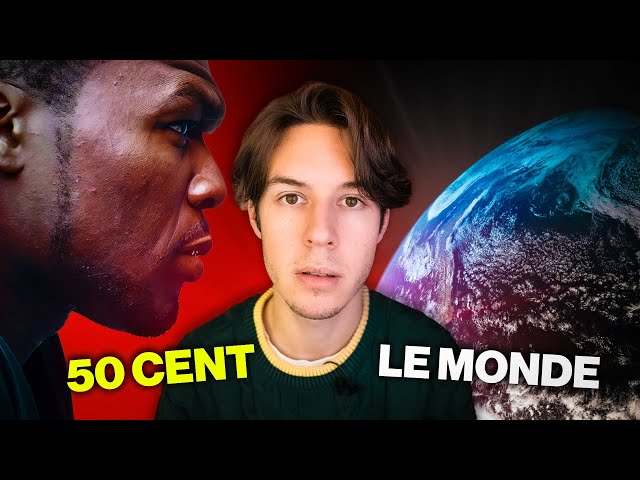 50 CENT VS LE MONDE !