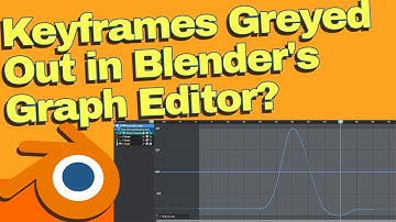 Why Are My Keyframes Greyed Out in Blender