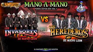 Los Herederos Vs Los invasores De Nuevo Leon  Mix Vol.1 ) Dj Boy Houston Ft  Dj Chuntarito