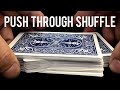 【解説】プッシュ･スルー･シャッフル(フォールスシャッフル) push through shuffle tutorial