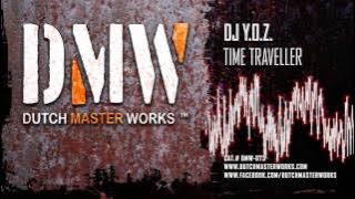 DJ Y.O.Z. - Time Traveller [OFFICIAL]