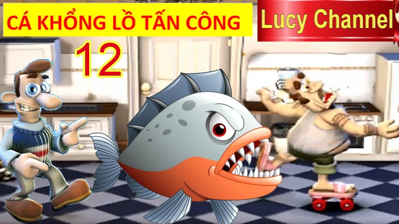 ANH HÀNG XÓM TINH NGHỊCH TẬP 12 CÁ ĐỘT BIẾN TẤN CÔNG