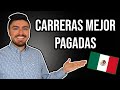 Las 10 Carreras MEJOR PAGADAS en México 2019