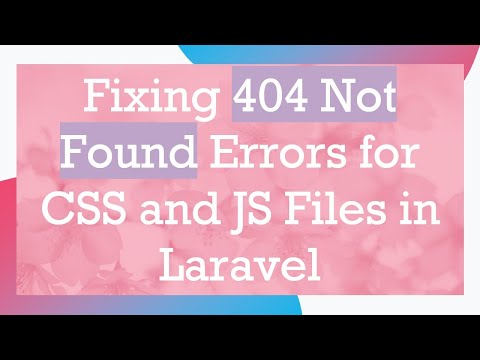 Fixing 404 Not Found Errors for CSS and JS Files in Laravel