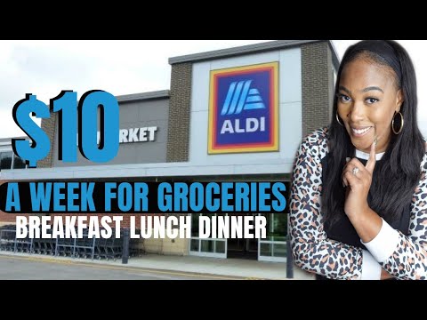 Groceries for a Week Only $10 at ALDI No Coupons | How I eat when I'm Broke