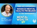 How can companies manage mental health problems in the workplace