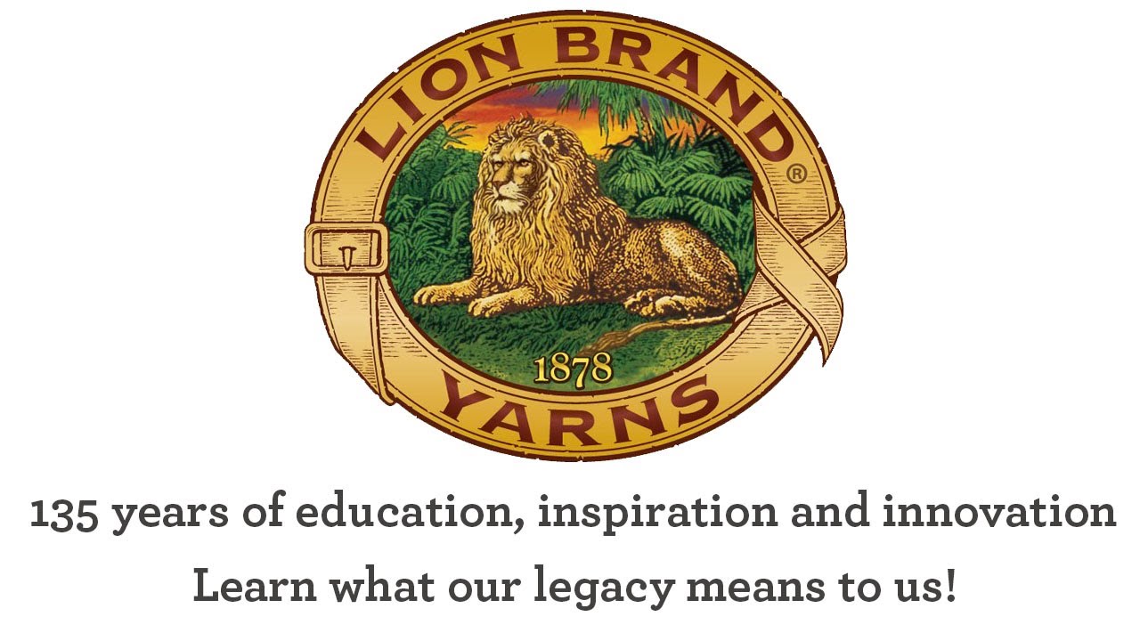 About Lion Brand Yarn Company - 135th Anniversary Special 