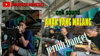 ANAK YANG MALANG cek sound ( Wafa suling ) - SUARANYA BIKIN MERINDING