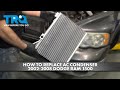 How to Replace AC Condenser 2002-2008 Dodge RAM