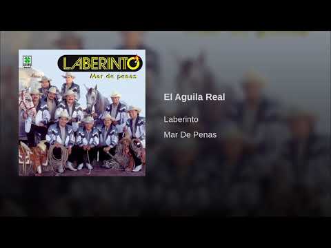 Grupo Laberinto - El Águila Real