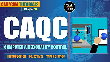 CAQC | Computer Aided Quality Control | CAD CAM Tutorials | Chapter 10