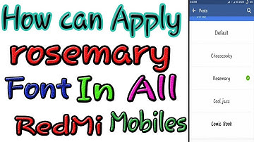 How can apply rosemary font in Any Redmi Mobiles Easily | Ideal Techist