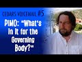 Cedars Voicemail #5 (PIMO) "What's in it for the Governing Body?"