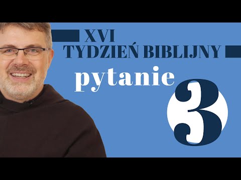 XVI Tydzień Biblijny: pytanie 3