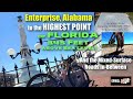 Small Town USA: Enterprise, Alabama to the HIGHEST POINT of Florida - 345 Feet!! 😊😲