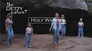 Holy Water -The Detty Sisters