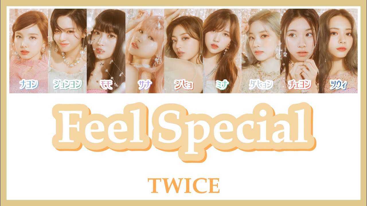 日本語字幕 Feel Special Twice 트와이스 日本語訳 カナルビ 歌詞 パート分け Youtube