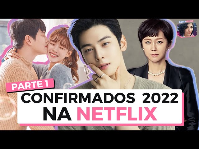 DORAMAS MAIS ESPERADOS NA NETFLIX EM 2021 