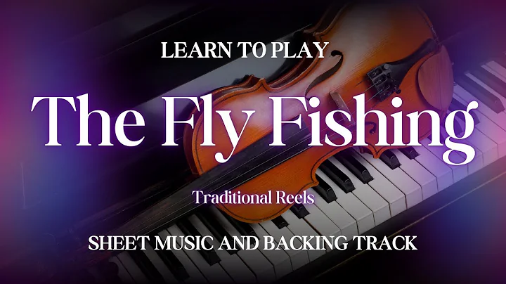 The Fly Fishing Reel- Play Along Fiddle Tunes: Iri...