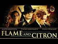 Flame  citron 2008 full film flammen and citronen  wwii  mads mickkelson  thure lindhardt